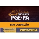 RPGE - Sprint Discursiva PGE-PA - Sem Correção (Revisão PGE 2024)